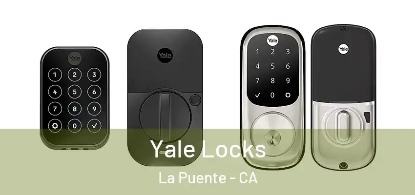  Yale Locks La Puente - CA